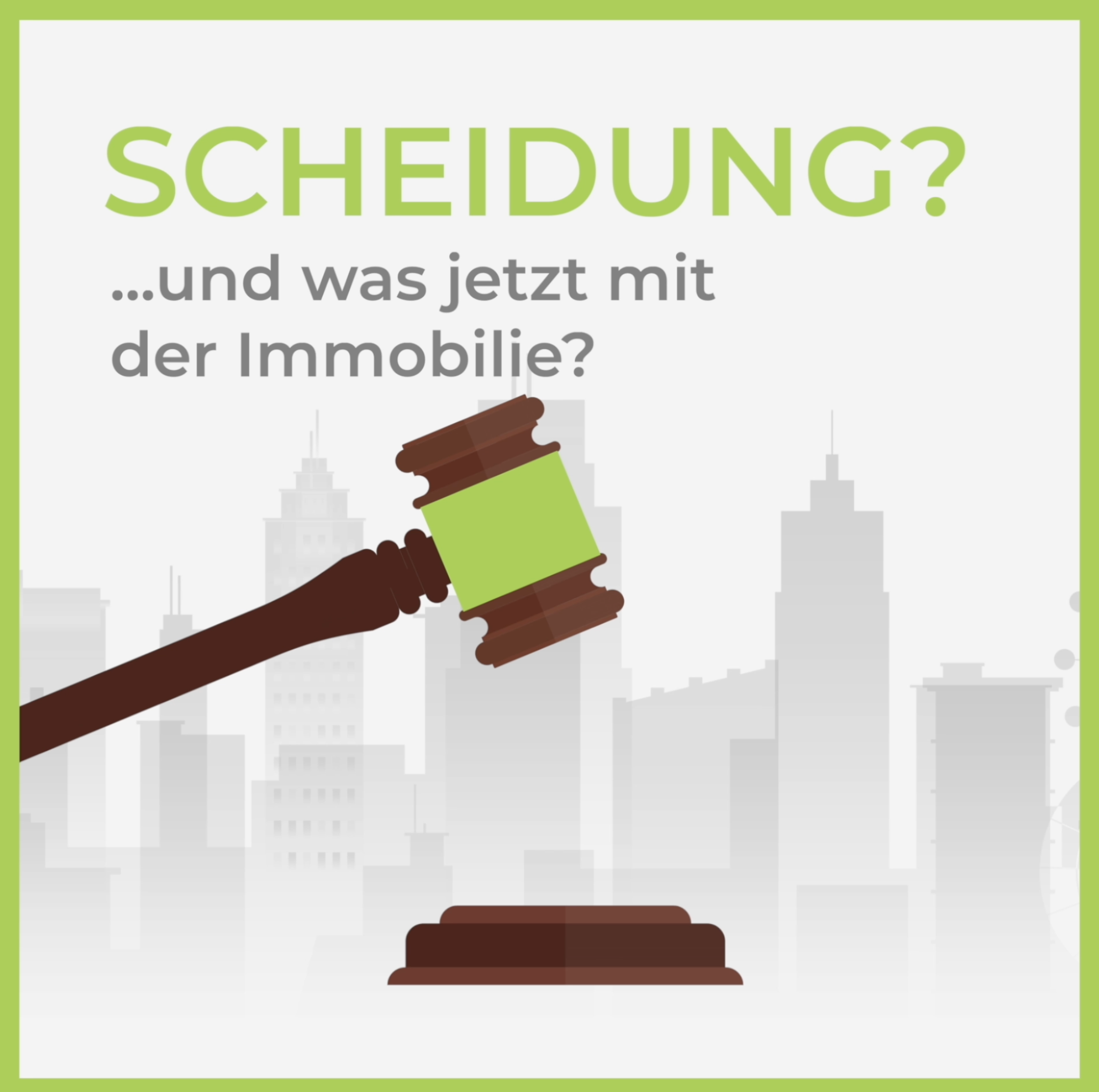 Scheidung? ..... Und Was Ist Jetzt Mit Der Immobilie ? - D.A.BENTES ...